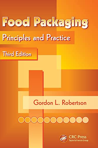 Food Packaging: Principles And Practice, Third Edition