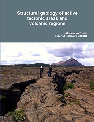 Structural Geology Of Active Tectonic Areas And Volcanic Regions [Lingua Inglese]