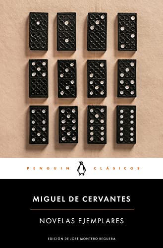 Novelas Ejemplares: Edición De Un Catedrático De La Universidad De Vigo