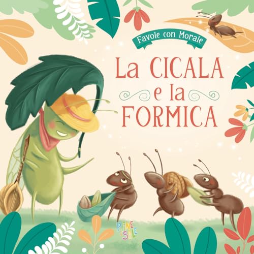 La Cicala E Formica. Ediz. A Colori
