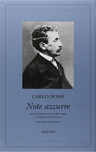 Note Azzurre. Nella Versione Integrale Dell'Edizione Ricciardi 1955