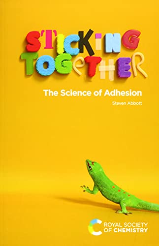 Sticking Together: The Science Of Adhesion