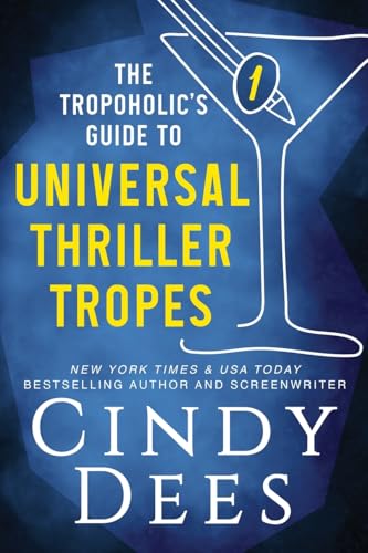 The Tropholic'S Guide To Universal Thriller Tropes
