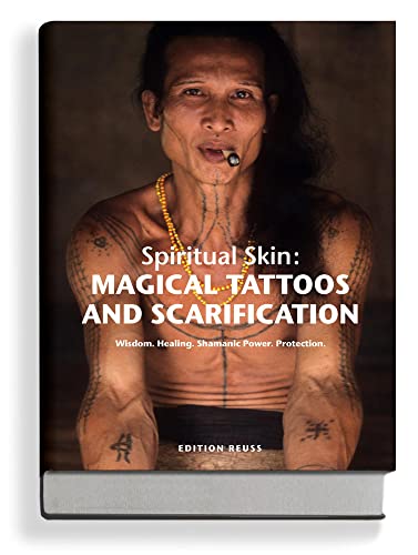 Spiritual Skin: Magical Tattoo: Wisdom. Healing. Shamanic Power. Protection