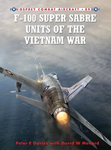 F-100 Super Sabre Units Of The Vietnam War: 89