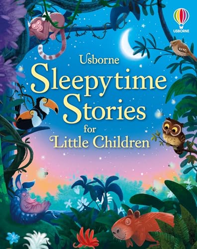 Sleepytime Stories For Little Children. Ediz. Illustrata