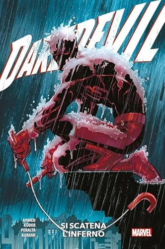 Daredevil. Si Scatena L'Inferno (Vol. 1)