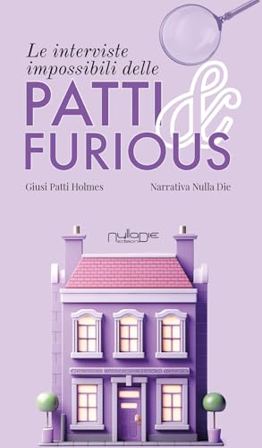 Le Interviste Impossibili Delle Patti & Furious