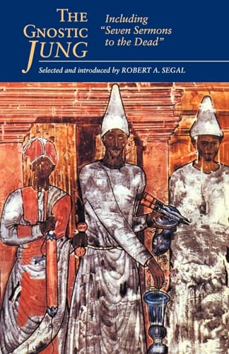 The Gnostic Jung: Including