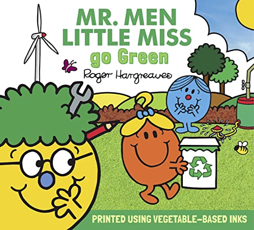 Mr. Men Little Miss Go Green: Reduce, Reuse And Recycle And Help The Planet