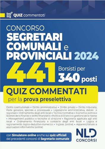 Concorso 441 Borsisti Per 340 Posti Di Segretario Comunale. Quiz Commentati Per La Prova Preselettiva