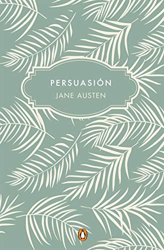 Persuasión / Persuasion: Bicentenario