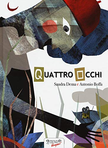 Quattro Occhi. Ediz. Illustrata