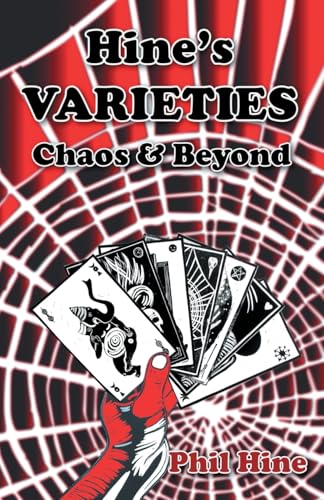 Hine'S Varieties: Chaos And Beyond: Chaos & Beyond