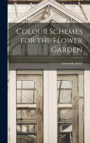 Colour Schemes For The Flower Garden