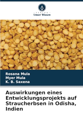 Auswirkungen Eines Entwicklungsprojekts Auf Straucherbsen In Odisha, Indien