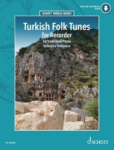 Schott World Music - Turkish And Middle Eastern Folk Tunes For Recorder - 60 Traditional Pieces. Rec: 60 Traditional Pieces. Blockflöte (Nay)