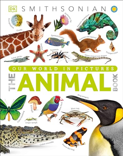 The Animal Book: A Visual Encyclopedia Of Life On Earth