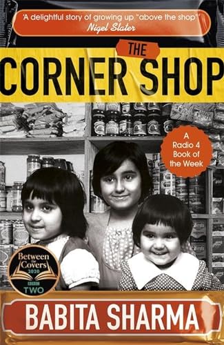 The Corner Shop: A Bbc 2 Between The Covers Book Club Pick