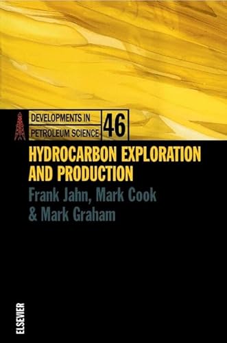 Hydrocarbon Exploration And Production Dpsdevelopments In Petroleum Science Series Volume 46