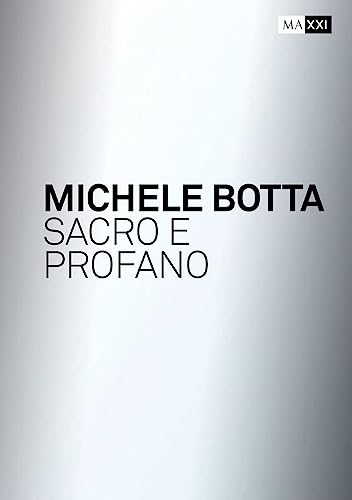 Mario Botta. Sacro E Profano-Sacred And Profane. Ediz. Bilingue
