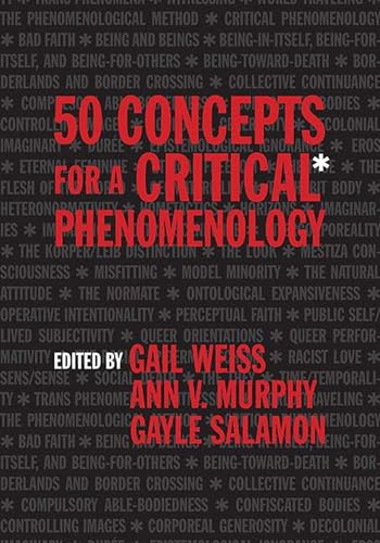 50 Concepts For A Critical Phenomenology