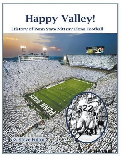 Happy Valley! History Of Penn State Nittany Lions Football: 14