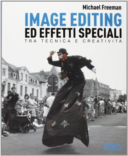 Image Editing Ed Effetti Speciali