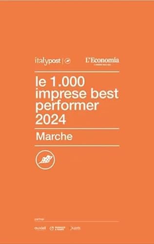 Le 1.000 Imprese Best Performer 2024 Delle Marche
