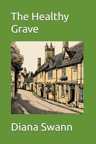 The Healthy Grave