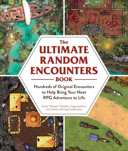 The Ultimate Random Encounters Book: Hundreds Of Original Encounters To Help Bring Your Next Rpg Adventure To Life
