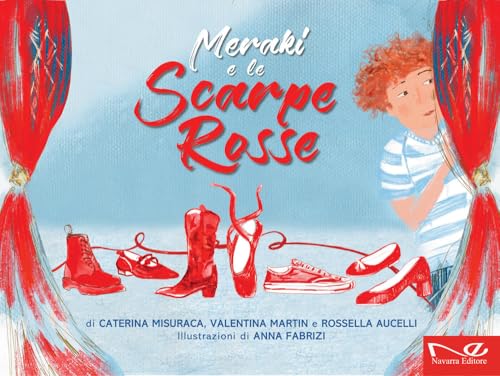Meraki E Le Scarpe Rosse