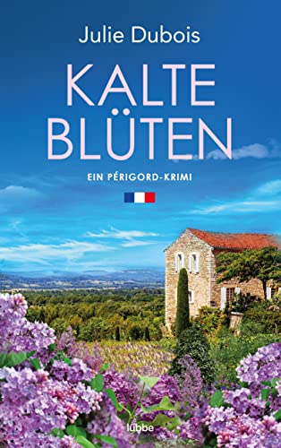 Kalte Blüten: Ein Périgord-Krimi: 2