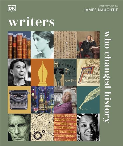 Writers Who Changed History: Dk History Changers