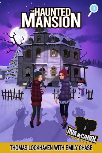 The Haunted Mansion (Book 3): Ava & Carol Detective Agency