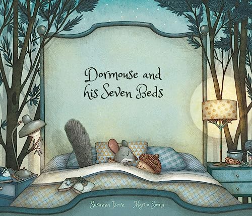 Dormouse And His Seven Beds. Ediz. A Colori