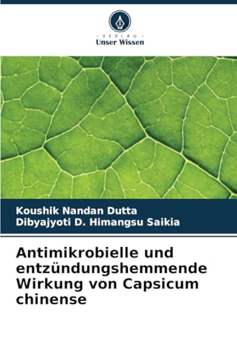 Antimikrobielle Und Entzündungshemmende Wirkung Von Capsicum Chinense