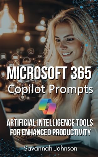 Microsoft 365 Copilot Prompts: Ai Tools For Enhanced Productivity
