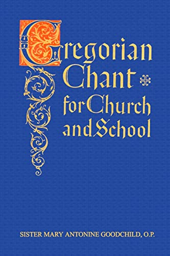 Gregorian Chant For Church And School