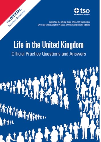 Life In The United Kingdom: Official Practice Questions And Answers