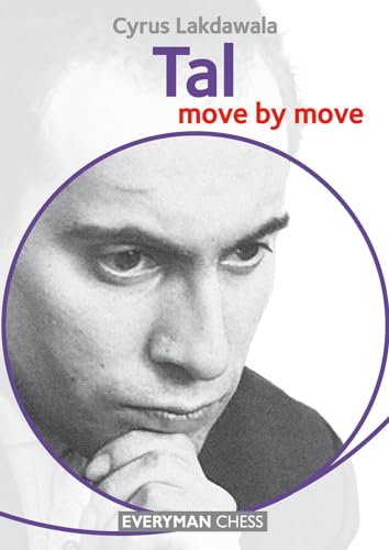 Tal: Move By Move