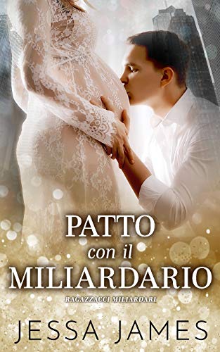 Patto Con Il Miliardario: 4