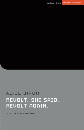 Revolt. She Said. Revolt Again