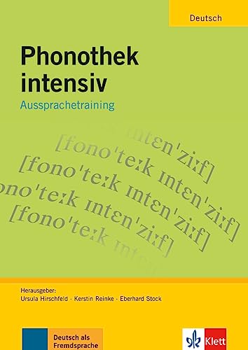 Phonothek Intensiv - Arbeitsbuch: Aussprachetraining - Arbeitsbuch