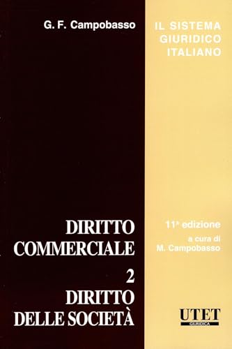 Diritto Commerciale 2. Diritto Delle Società: Vol. 2
