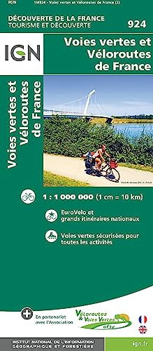 Véloroutes Et Voies Vertes De France: Greenways And Cycle Routes Of France: 924