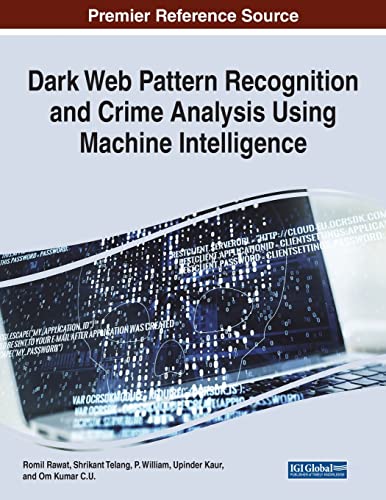 Dark Web Pattern Recognition And Crime Analysis Using Machine Intelligence