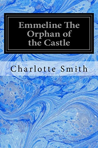 Emmeline The Orphan Of The Castle