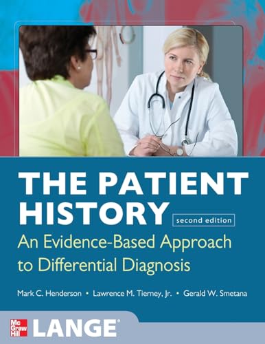 The Patient History: Evidence-Based Approach: An Evidence-Based Approach To Differential Diagnosis