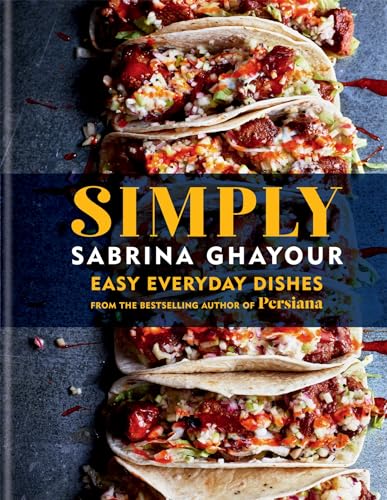 Simply: Easy Everyday Dishes From The Bestselling Author Of Persiana